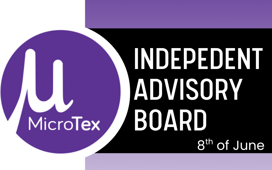 MicroTex Independent Advisory Board.
